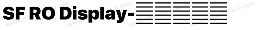 SF RO Display字体转换